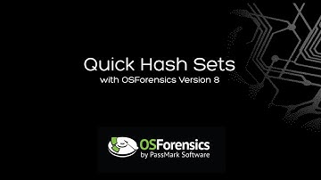 Quick Hash Sets with OSForensics V8