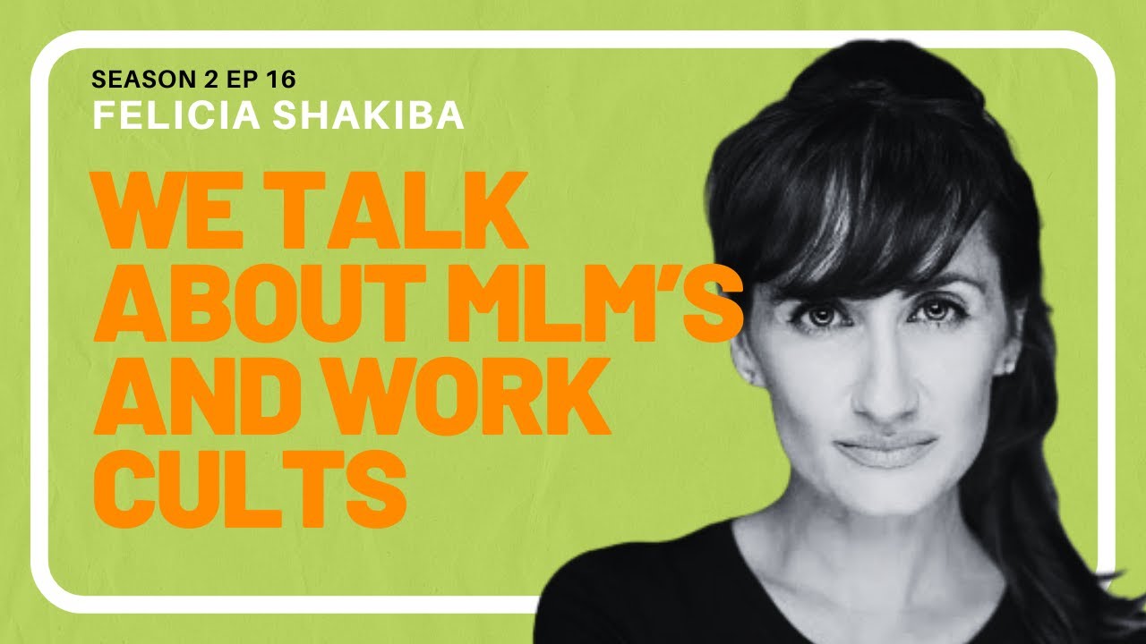S2E16: Understanding Groupthink: MLMs, Cults, and Toxic Workplaces with Felicia