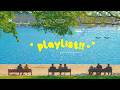 【Playlist】夏の晴れた日、軽やかな洋楽を💛 | Cozy | Chill | 作業用BGM