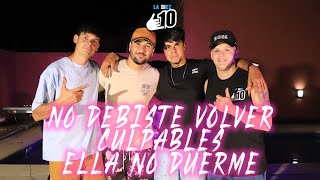 La10 - No debiste Volver X Culpables X Ella No Duerme
