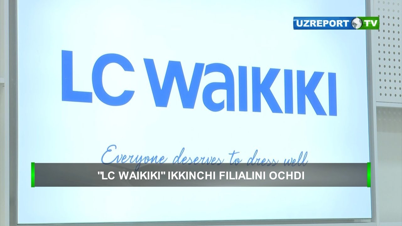 ахборот узбекистан сегодня LC Waikiki Compass savdo majmuasida o'z filialini ochdi