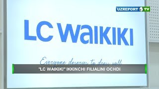 LC Waikiki Compass savdo majmuasida o'z filialini ochdi