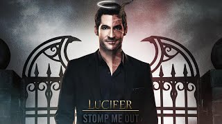 Lucifer || Stomp Me Out Resimi