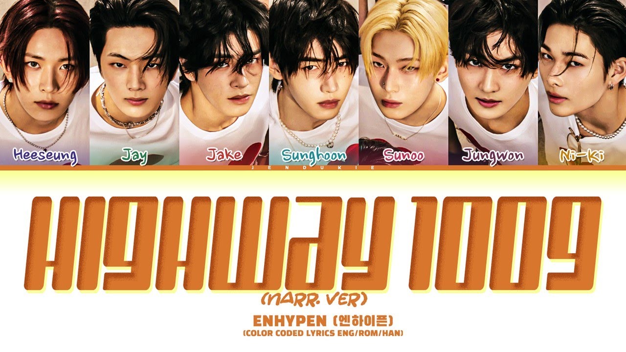 CD Only] ENHYPEN (엔하이픈) 'Highway 1009 (Narr. Ver.)' Lyrics