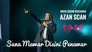 Tangkap Leleh SANA MAWAR DISINI PENAWAR AZAN SCAN Rock Legend Berzaman  Mega Star Arena KL 2024