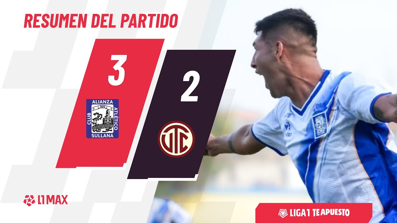 Alianza Atlético 3-2 UTC: resumen de hoy, mejores jugadas y goles | #Liga1TeApuesto2026