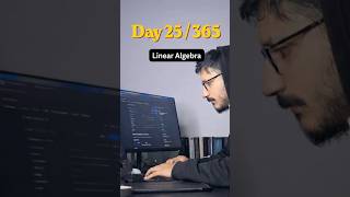 Day 25/365 of Learning AI: Linear Algebra #ai #coding #chemistry