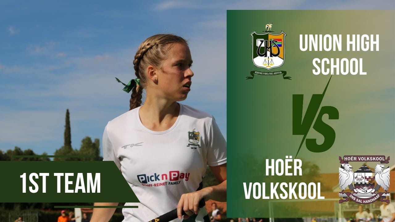INTERSCHOOLS: Union High School vs Hoër Volkskool - 1st Team Hockey Stream
