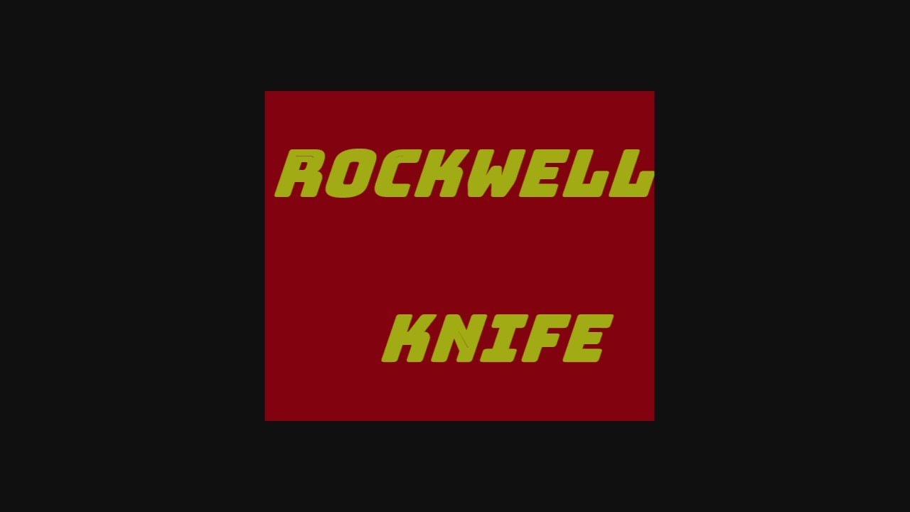 ROCKWELL Knife YouTube