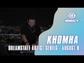 KhoMha for the Dreamstate Artist Series (August 8, 2021)