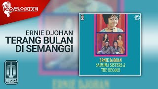 Ernie Djohan - Terang Bulan Di Semanggi ( Karaoke Video)