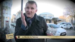 Nantes à la carte : Le marché de Talensac