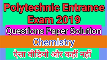 Polytechnic Entrance Exam 2019 Question Paper Solve || Chemistry || Rohit Kumar Sir