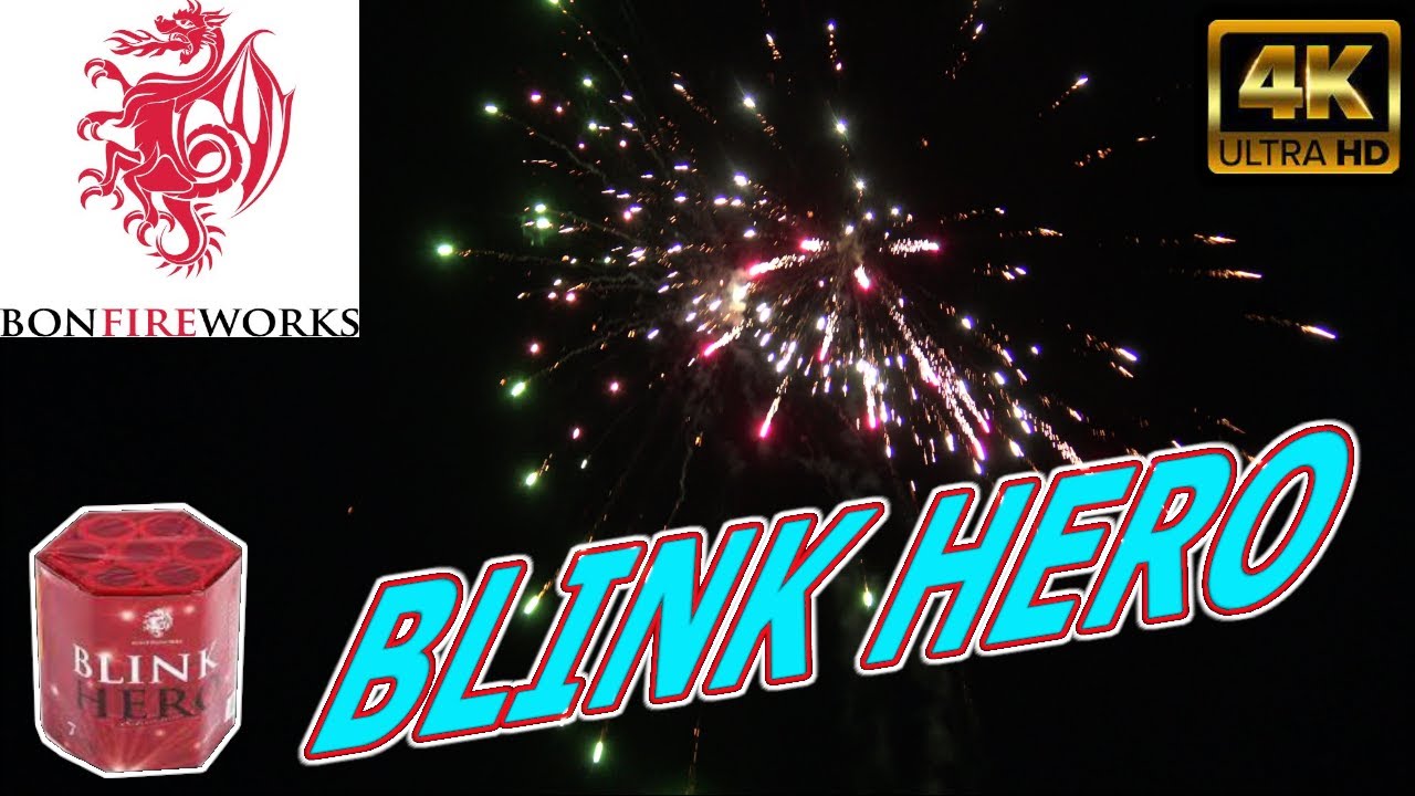 💥Bonfireworks Blink Hero (4K)🔥