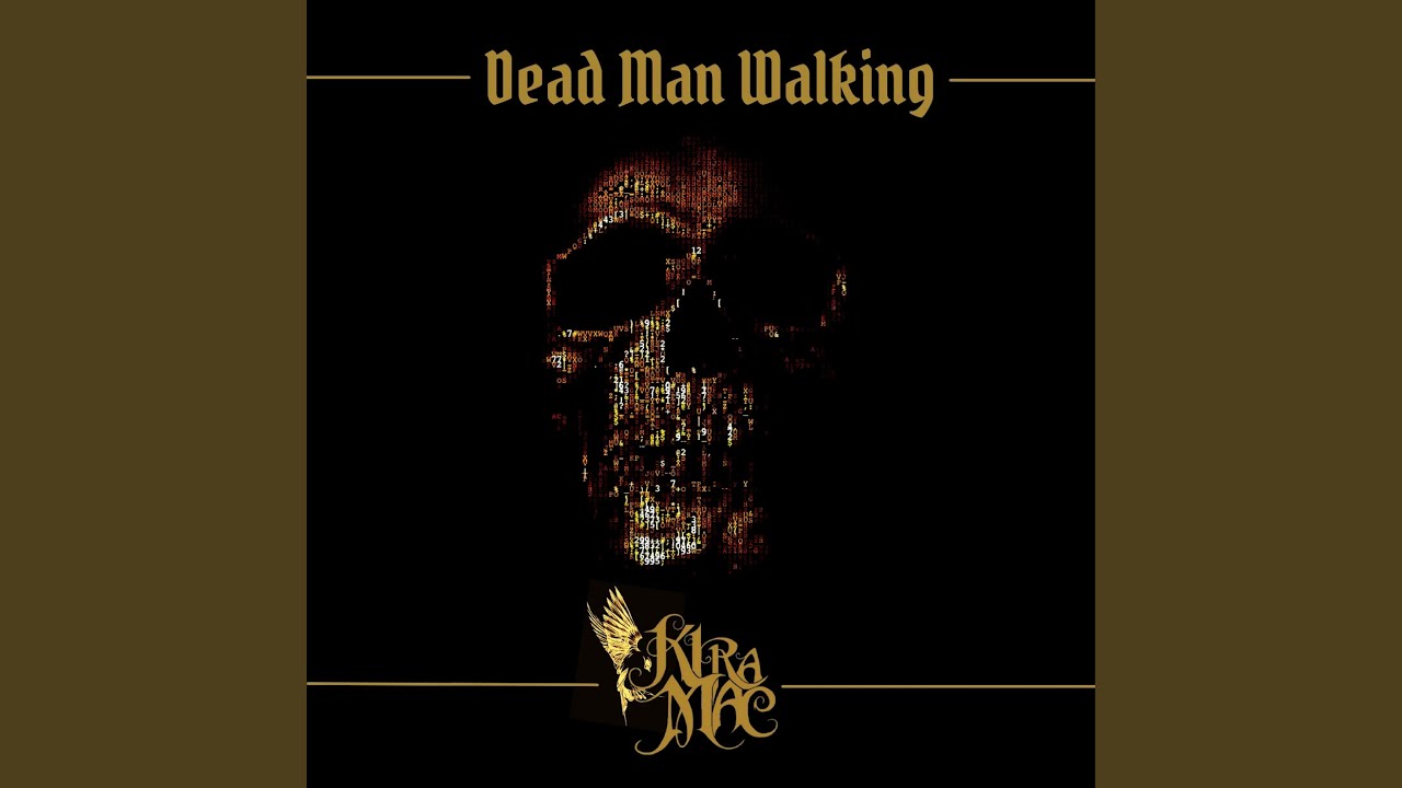 Dead Man Walking YouTube