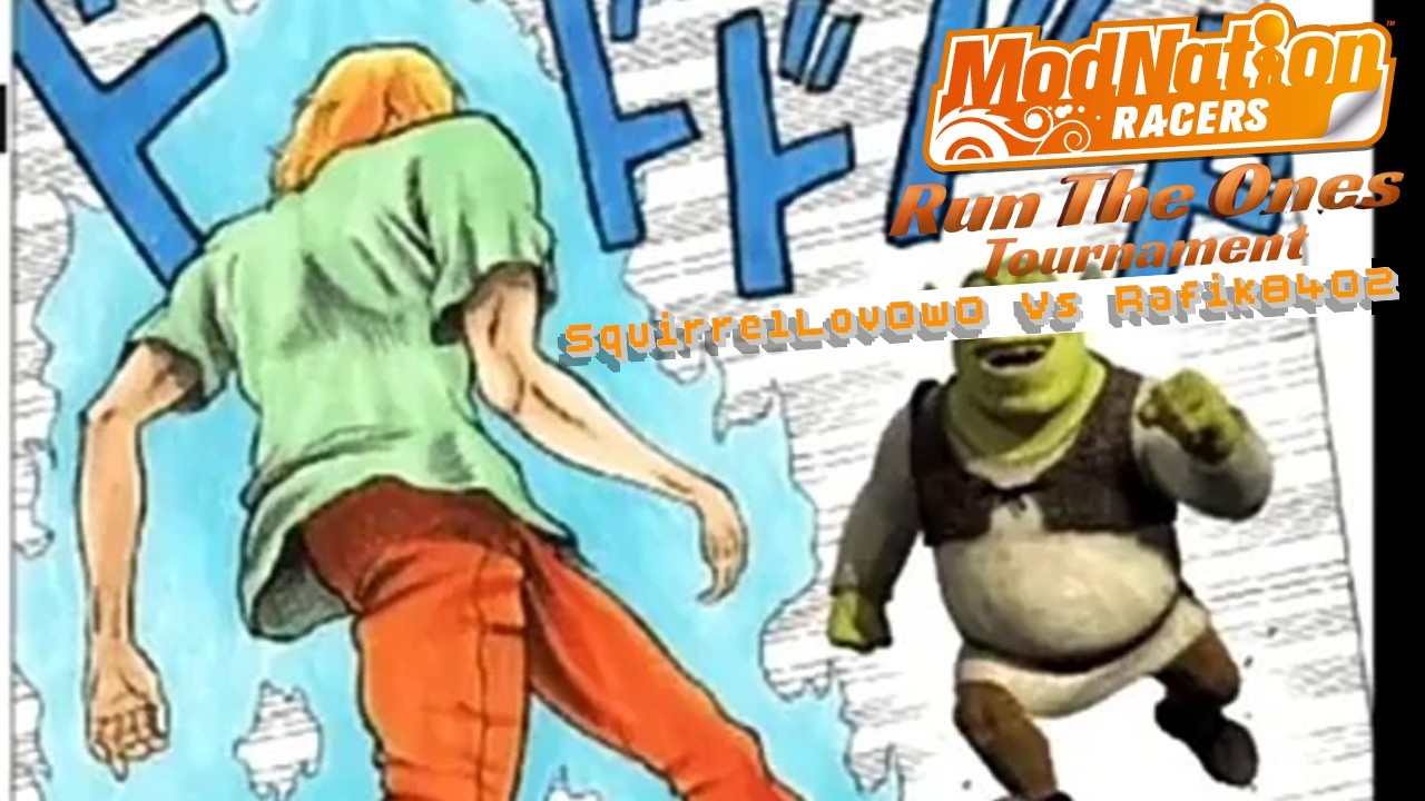ModNation Racers Run The Ones Tournament: SquirrelLovOwO vs Rafik8402