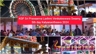 KGF 2024 Sri Prassanna Laxhmi Venkateswara Swamy 5th day, Kalyanaothsava #trending #viral #kgf #kgf2