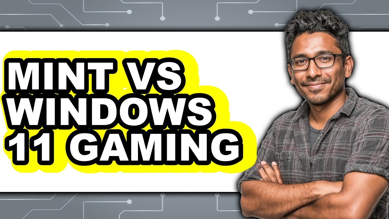 Mint vs Windows 11 Gaming - Full Comparison - YouTube
