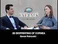 Goran Petrovski &quot; 3D BIOPRINTING OF CORNEA &quot;