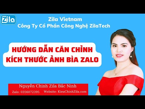 CÁCH CĂN CHỈNH KÍCH THƯỚC ẢNH BÌA ZALO CHUẨN.