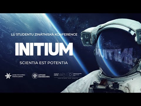 LU Studentu zinātniskā konference "Initium"