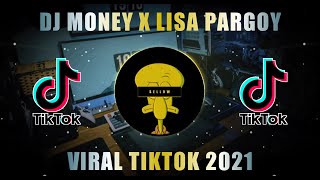 DJ MONEY LISA FYP TIKTOK  PARGOY REBORN WOLFGANG  VIRAL TIKTOK TERBARU 2021 SLOWED