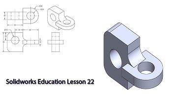 Solidworks Education lesson 22