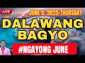 JUNE 5,2025 THURSDAY ‼️ DALAWANG BAGYO NGAYONG JUNE‼️ BAGYONG PARATING ‼️