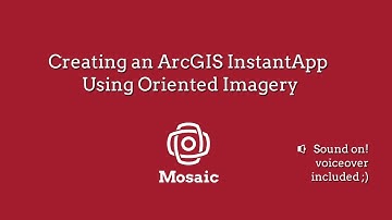 Creating an ArcGIS Instant App Using Oriented Imagery | ArcGIS Instant App Tutorial