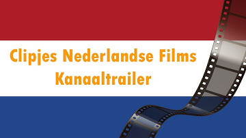 Kanaaltrailer - Clipjes Nederlandse Films