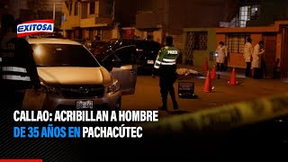 🔴🔵Callao: Acribillan a hombre de 35 años en Pachacútec