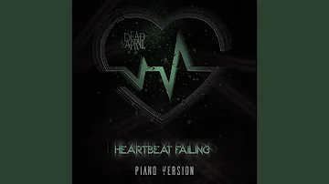 Heartbeat Failing (Instrumental Piano Version)