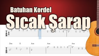 Batuhan Kordel - Sıcak Şarap - Gitar Tab Resimi