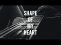 (Instrumental) Shape of my heart - Sad Guitar Type Beat