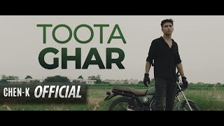 CHEN-K - Toota Ghar || Urdu Rap