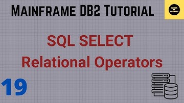 SQL Select Relational Operators Using QMF - Mainframe DB2 Practical Tutorial - Part 19