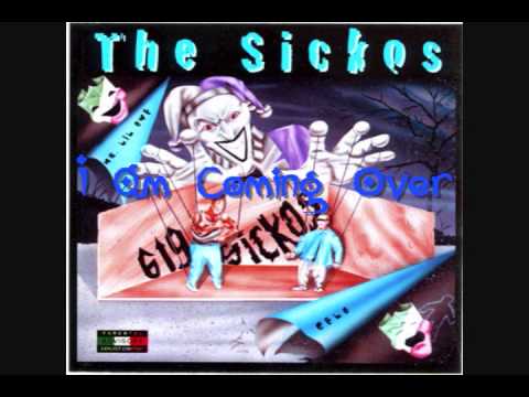 The Sickos — The Sickos - I Am Coming Over
