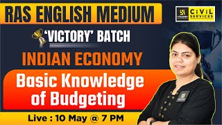 Indian Economy | Basic Knowledge of Budgeting | Indian Economy for RAS | By Madhuri ma'am