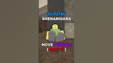 Jujutsu shenanigans move fusions part 17 #jujutsushenanigans #jjs #roblox