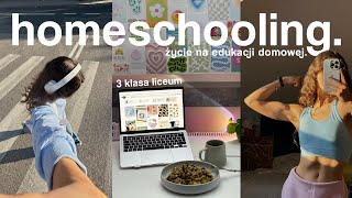 życie na edukacji domowej 👩🏽‍💻| homeschooling diaries *3 klasa liceum*