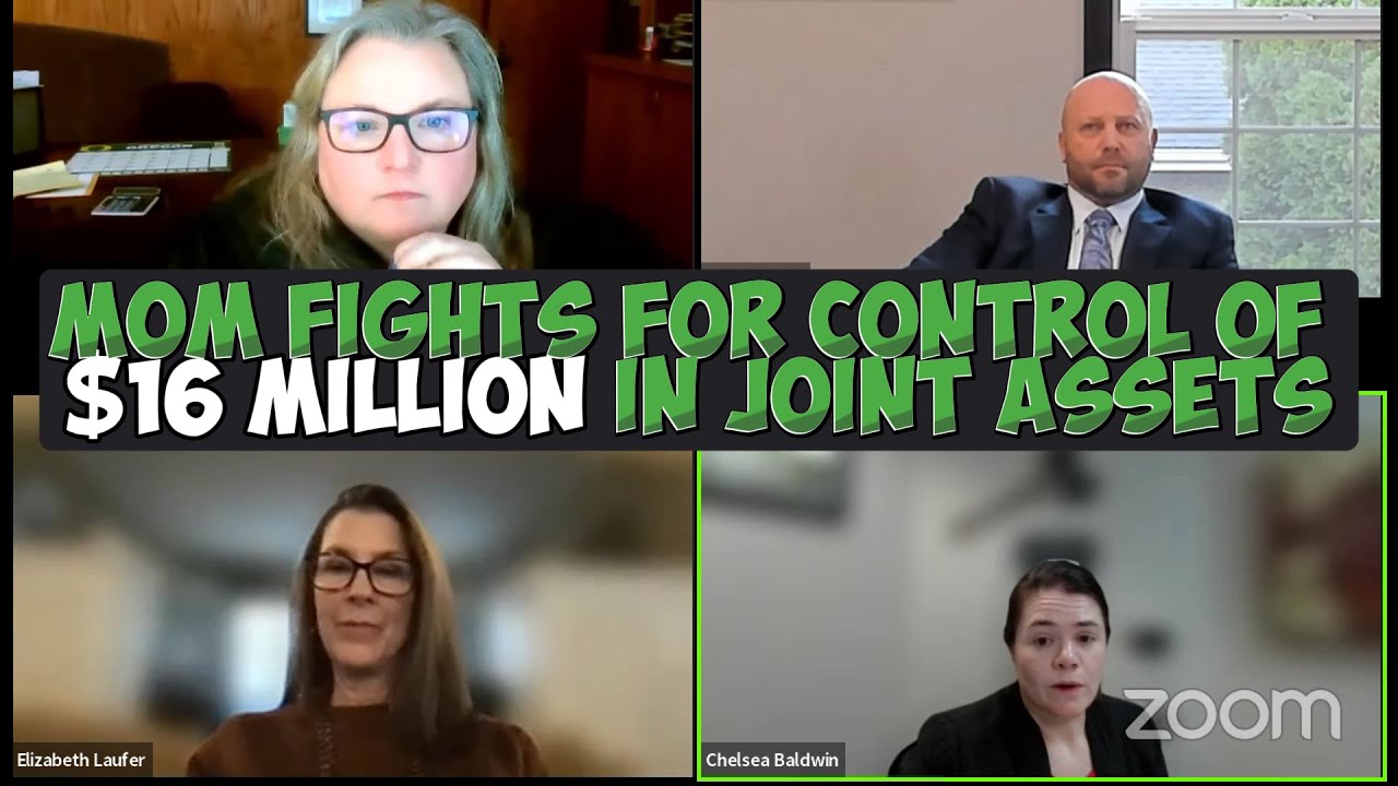 Mom Fights for Control of $16 Million in Joint Assets