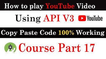 How to use youtube api in android studio || Android Studio Part 17