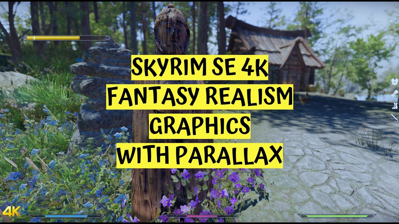 2023 SKYRIM SE 4K BEST GRAPHICS FOR FANTASY REALISM STYLE - YouTube