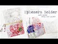 Soft Cover EPHEMERA HOLDER | DIY Happy Mail and Gift Idea | Easy and Quick | JUNK JOURNAL Tutorial