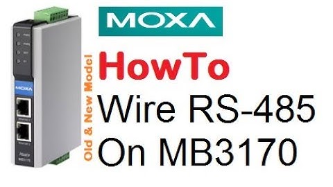 Moxa3170 - RS-485 Wiring (New & Old Model)