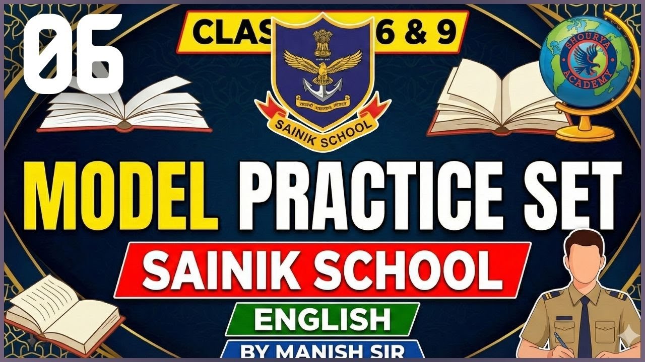 PRACTICE SET 06 | SAINIK SCHOOL | SHOURYA ACADEMY 