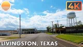 Livingston, Texas!  Drive with me.