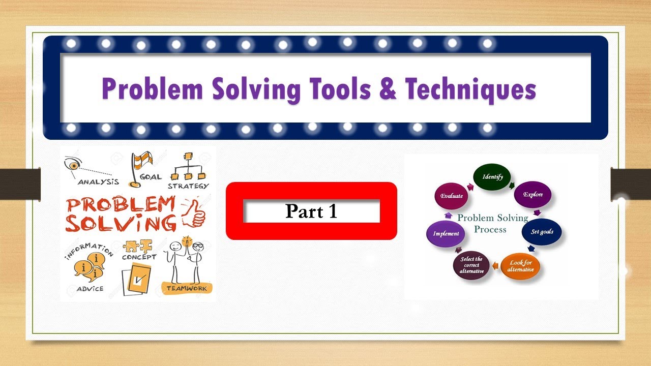 Problem Solving Tools &Techniques. - YouTube