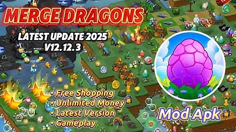 Merge Dragons Mod Apk v12.12.0 | Free Shopping Unlimited Money | Latest Update 2025