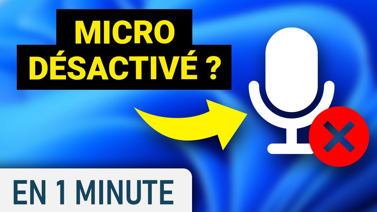 Solution : mon micro est désactivé sur Windows